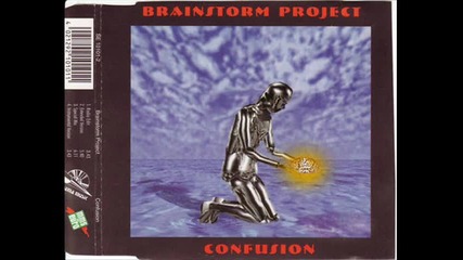 Brainstorm Project - Confusion (special mix)