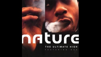 #44. Nature f/ Nas " The Ultimate High " (2000)