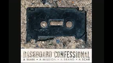 Dashboard Confessional - Ghost of a Good Thing