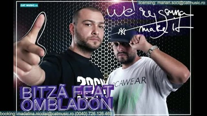 Bitza feat. Ombladon - We`re gonna make it