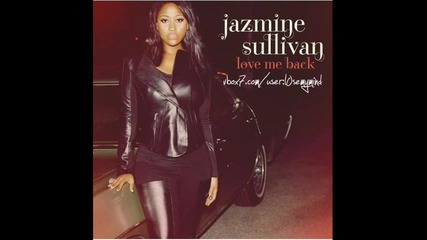 Jazmine Sullivan - Luv back 