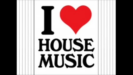•размазващо • House Music ™