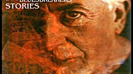 John Mayall and The Bluesbreakers- Mists Of Time - Stories