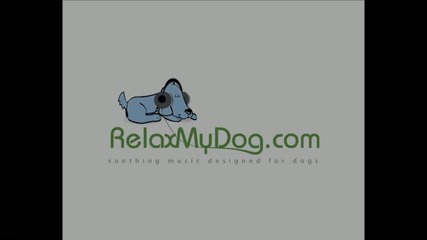 Music To Relax Dogs! - Try It On Your Dog And Watch Relaxmydog