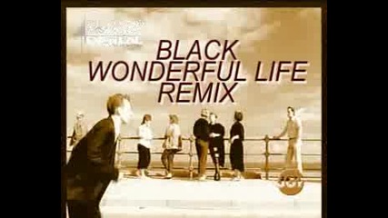 Black Wonderful Life Remix