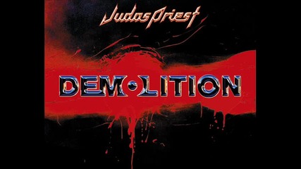 Judas Priest - Demolition 2001 (full Album With Bonus Tracks)