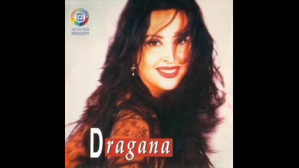 Dragana Mirkovic - Jos uvek te ludo volim - 1995 