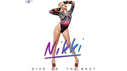 Nikki - Give Me The Beat udio