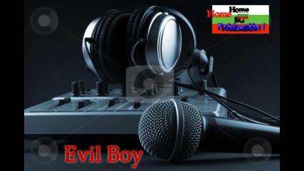 [мотивационен Бг Рап] Evil Boy - За България