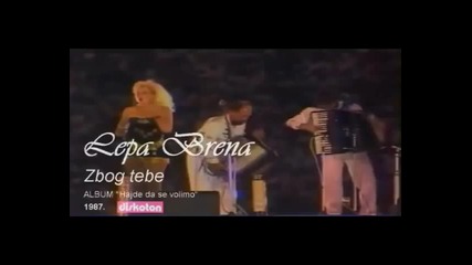 Lepa Brena - Zbog tebe
