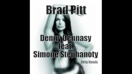 Severina - Brad Pitt (denny Dennasy feat. Simone Stephanoty