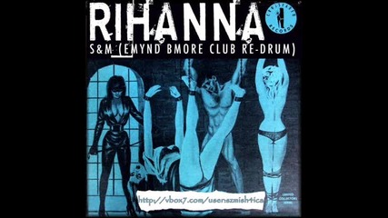 Ново!!!**new Rihanna - S&m