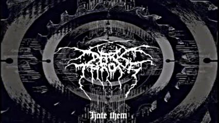 Darkthrone - Hate Them Full Album 2003
