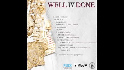 Tyga - Word On Street - Well Done
