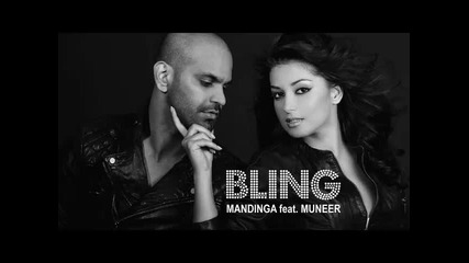 *2013* Mandinga ft. Muneer - Bling