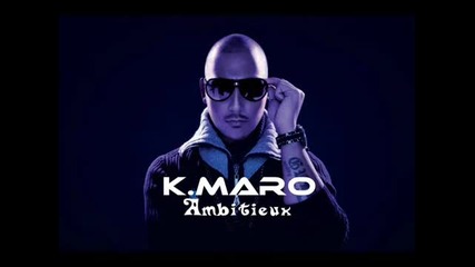 K- Maro - Ambitieux