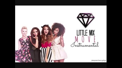 Little Mix - Move instrumental