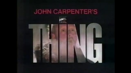 Нещото - трейлър (1982)