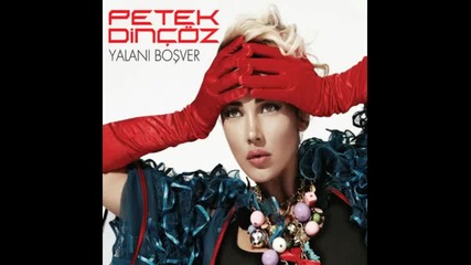 Petek Dincoz - Sevda (2011 Yeni Full Album Yalani Bosver) 