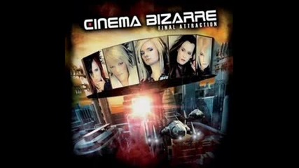 Cinema Bizarre - How Does It Feel