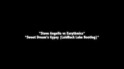 Steve Angello Vs Eurythmics - Sweet Dream