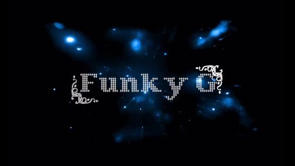 Funky G - Bice Mi Tesko