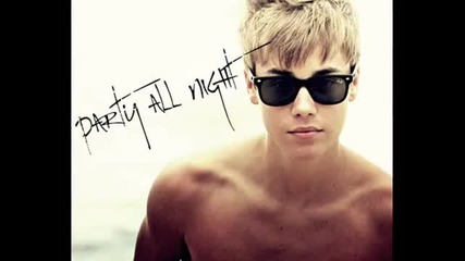 Justin Bieber - Party All Night (demo Version)
