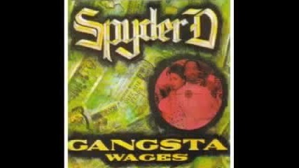 Spyder D - Gangsta Wages
