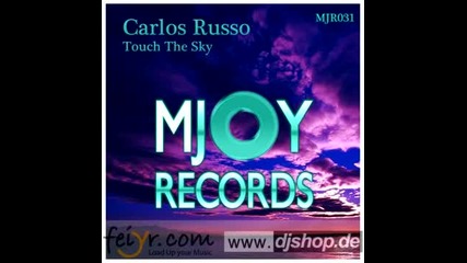 Carlos Russo Touch The Sky (original Mix)