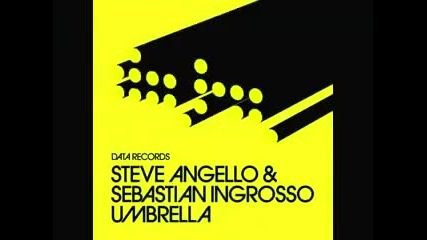Steve Angello & Sebastian Ingrosso - Umbrella 