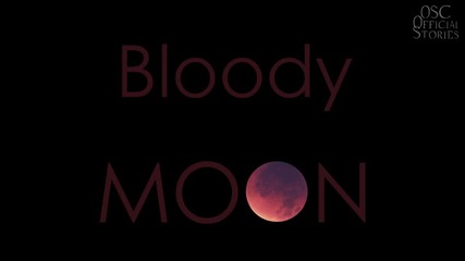 Bloody Moon || 01x02