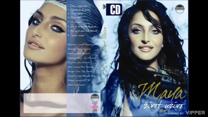 Maya - Zivot uzivo - (audio 2007)