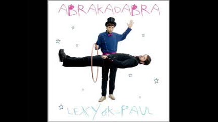 Lexy & K - Paul - Trick On Me