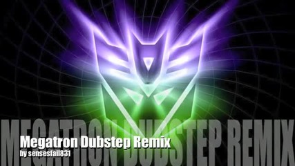 Dubstep ( Мegatron Mix )