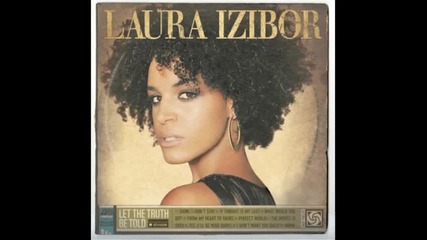 Laura Izibor - If Tonight Is My Last