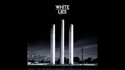White Lies - Fifty On Our Foreheads 