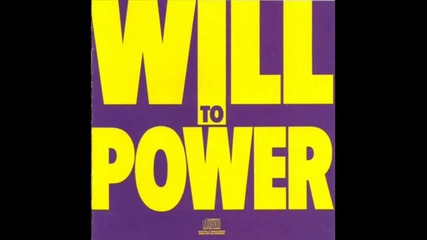 Will To Power - Dreamin'