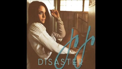 Jojo - Disaster