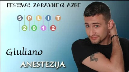 Giuliano - Anestezija - Split 2012