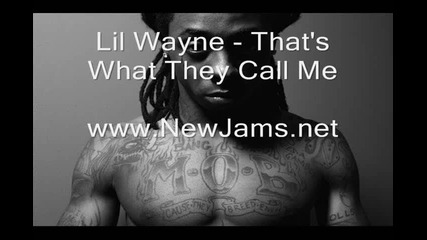 Lil Wayne - That's What They Call Me (new Song 2012)