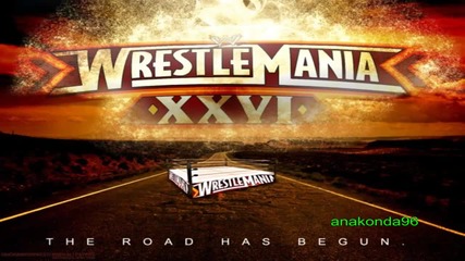 Wrestlemania 26 Theme Song