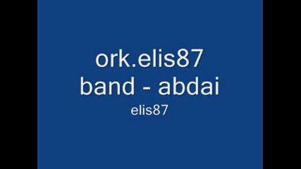 ork.elis87 band - abdai