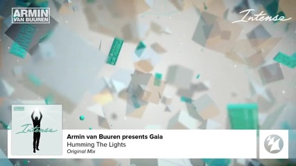 Armin van Buuren presents Gaia - Humming The Lights