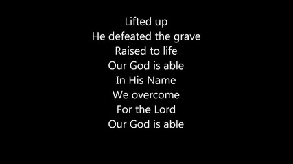 Hillsong - God Is Able (with lyrics)