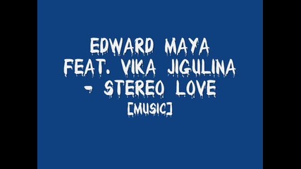 Edward Maya ft. Vika jigulina - Stereo Love [music]