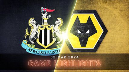 Newcastle United vs. Wolverhampton Wanderers FC - Condensed Game