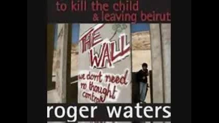 Roger Waters - Leaving Beirut - Част 2
