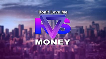 Rs Money - Don't Love Me