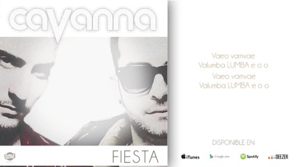 Латино! 2015 | Cavanna - Fiesta ( Lyric Video ) + Превод