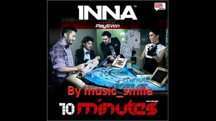 Inna - 10 Minutes ( Sax Mix )